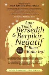 Agar tidak bersedih & berpikir negatif