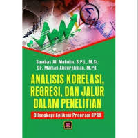 Analisis korelasi, regresi, dan jalur dalam penelitian