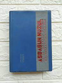 Asbabun nuzul  : latar belakang historis turunnya ayat-ayat al-quran
