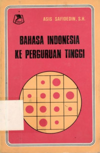 Bahasa indonesia ke perguruan tinggi