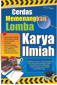 Cerdas memenangkan lomba karya ilmiah