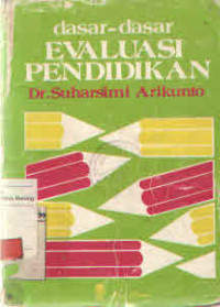 Dasar-dasar evaluasi pendidikan