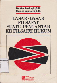 Dasar-dasar filsafat suatu pengantar ke filsafat hukum