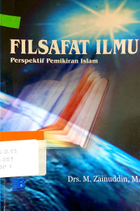 Filsafat ilmu : perspektif pemikiran islam