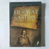 Filsafat sastra : hakikat, metodologi, dan teori