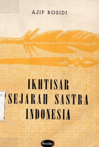 Ikhtisar sejarah sastra indonesia