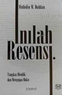 Inilah resensi: tangkas menilik dan mengupas buku