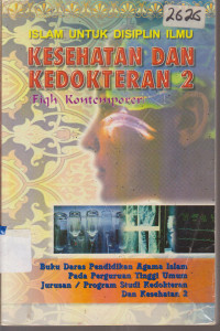 Islam untuk disiplin ilmu kesehatan dan kedokteran (fiqh kontemporer)