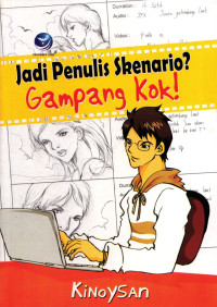 Jadi penulis skenario? gampang kok!