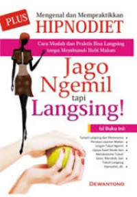 Jago ngemil dan langsing!