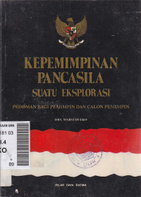 Kepemimpinan pancasila suatu eksplorasi