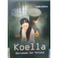 Koella [bersamamu dan terluka]