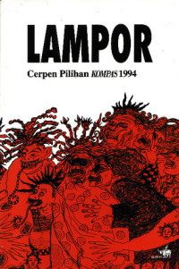 Lampor: cerpen pilihan kompas 1994