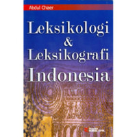 Leksikologi dan leksikografi indonesia