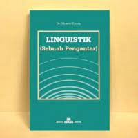 Linguistik (sebuah pengantar)