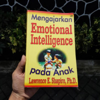 Mengajarkan emotional intelligence pada anak