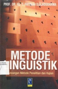 Metode linguistik : ancangan metode penelitian dan kajian