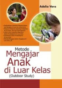 Metode mengajar anak di luar kelas (outdoor study)