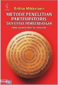 Metode penelitian partisipatoris dan upaya pemberdayaan