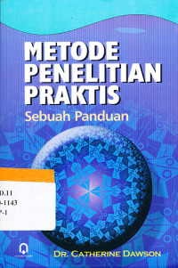 Metode penelitian praktis sebuah panduan