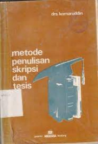 Metode penulisan skripsi dan tesis