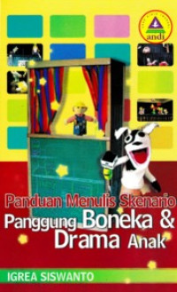 Panduan menulis skenario panggung boneka & drama anak