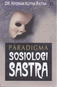 Paradigma sosiologi sastra