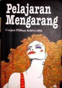 Pelajaran mengarang: cerpen pilihan kompas 1993