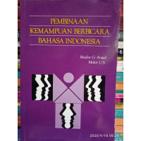 Pembinaan kemampuan berbicara bahasa indonesia