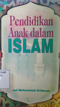 Pendidikan anak dalam islam