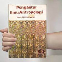 Pengantar ilmu antropologi