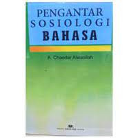 Pengantar sosiologi bahasa