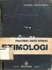 Pengetahuan bahasa indonesia etimologi