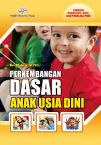 Perkembangan dasar anak usia dini