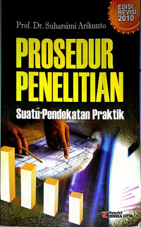 Prosedur penelitian : suatu pendekatan praktik