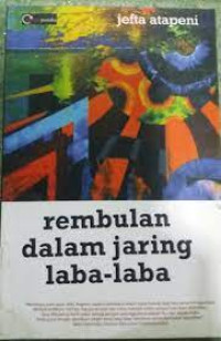 Rembulan dalam jaring laba-laba