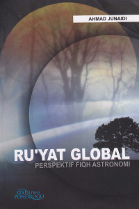 Ru'yat global : perspektif fiqh astronomi