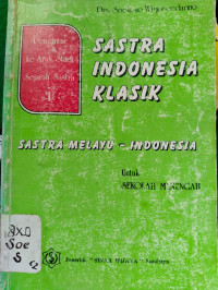 Sastra indonesia klasik: sastra melayu - indonesia