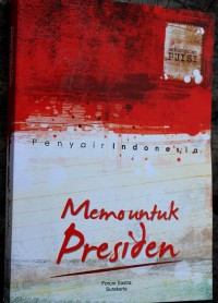 Sekumpulan puisi penyair indonesia: memo untuk presiden