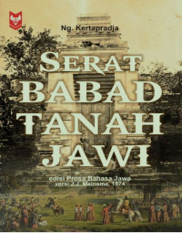 Serat babad tanah jawi: edisi prosa bahasa jawa