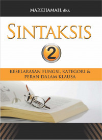 Sintaksis 2: keselarasan fungsi, kategori & peran dalam klausa