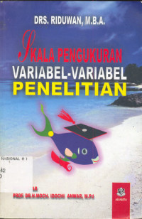 Skala pengukuran variabel-variabel penelitian