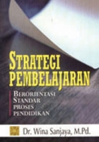 Strategi pembelajaran berorientasi standar proses pendidikan