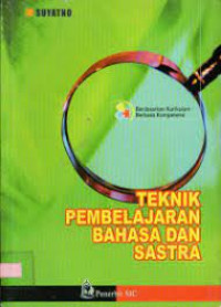 Teknik pembelajaran bahasa dan sastra