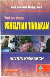 Teori dan praktik penelitian tindakan action research