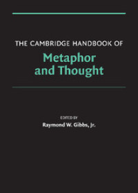The cambridge handbook of metaphor and thought