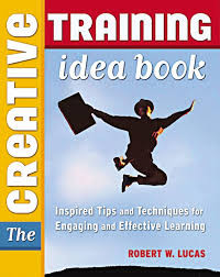 The creative training idea book….