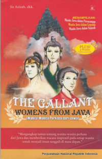 The gallant womens from java : (wanita-wanita perkasa dari jawa)