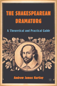 The shakespearean dramaturg