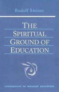 The spiritual ground of education